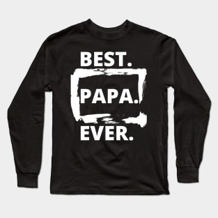 Best Papa Ever Father's Day Shirt papa Gifts for Grandpa Long Sleeve T-Shirt